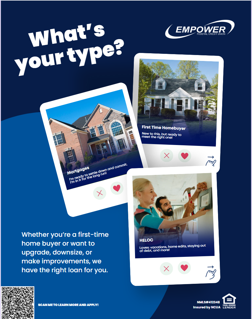 Whether you're a first-time home buyrer or want to upgrade, downsize, or make improvements, we have the the right loan for you.